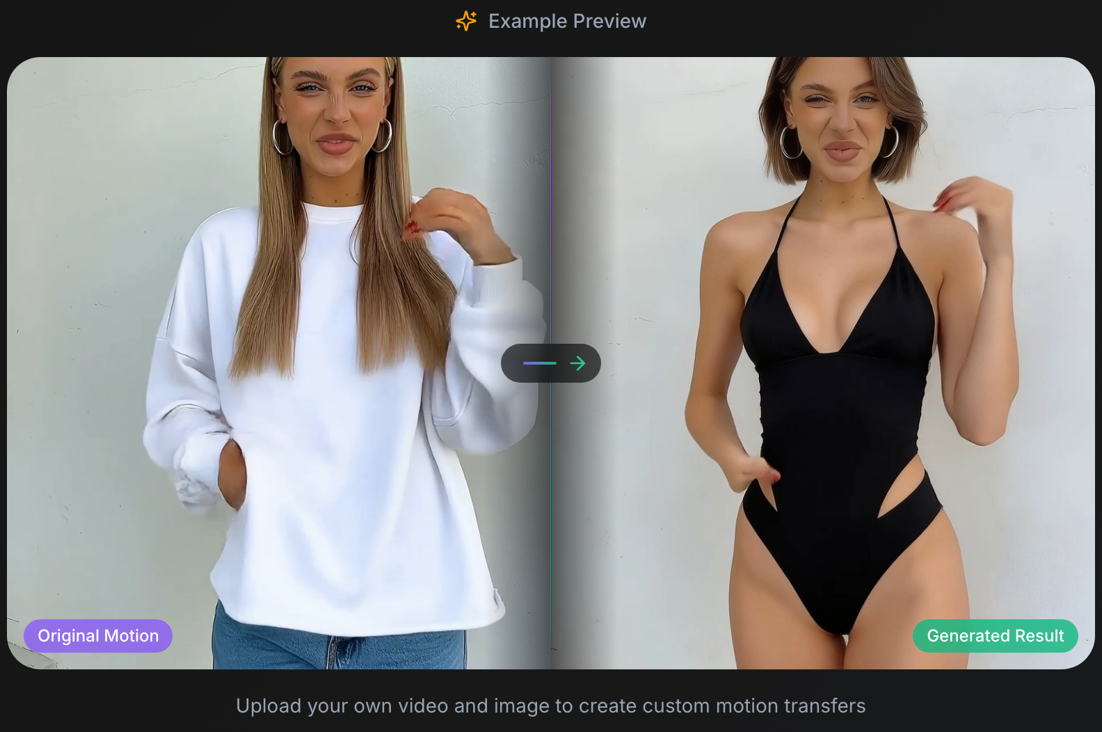 Example preview showing the original motion video alongside the generated result